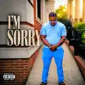 I m Sorry