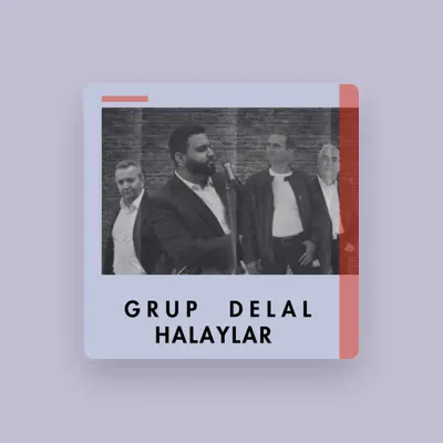 Listen to Grup Delal, watch music videos, read bio, see tour dates & more!