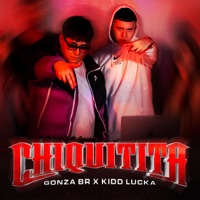Chiquitita - Single - Gonza BR & Kidd Lucka