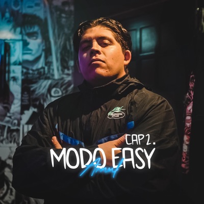 Cap 2 - MODO EASY (Arco Del Reggaeton) - Single