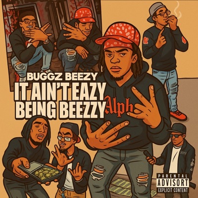 It Aint Eazy Being Beezzy