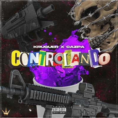 CONTROLANDO (feat. La Cazpa) - Single