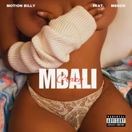 Mbali Crazy (feat. Msoco) Motion Billy