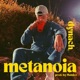 Metanoia Single