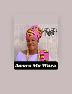 Listen to Mama Efe, watch music videos, read bio, see tour dates & more!