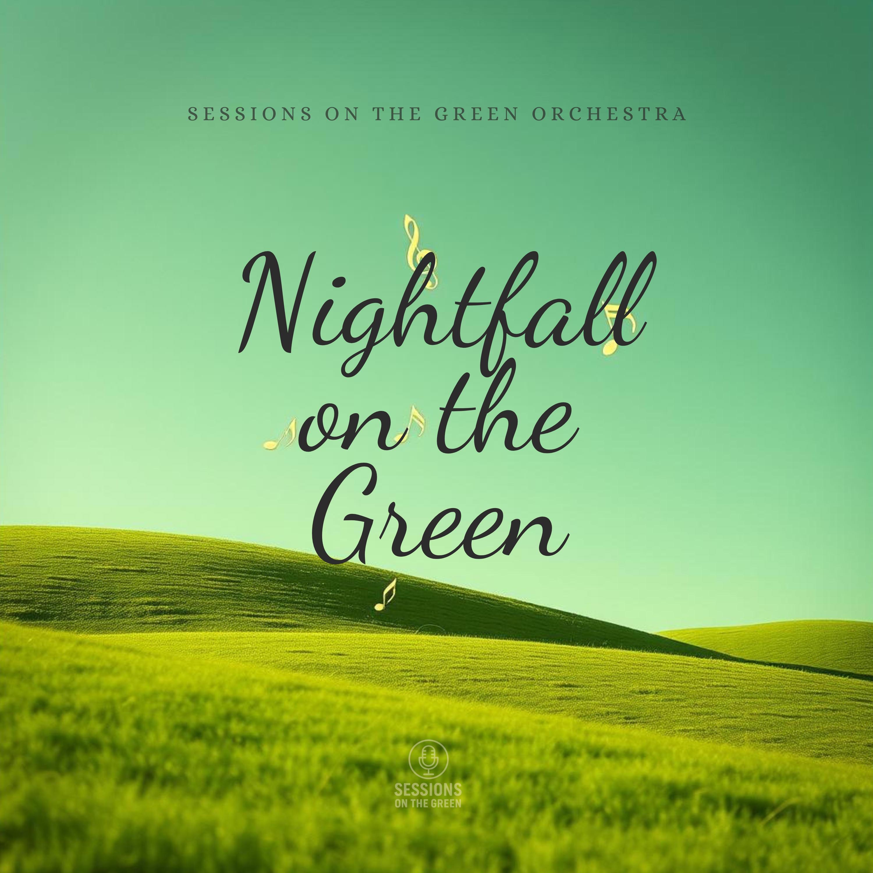 Nightfall on the Green - Single