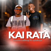 Kai Rata - Single - Lesoza LaDeep