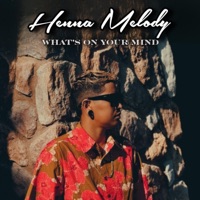 Whats On your Mind - Single - Henna Melody