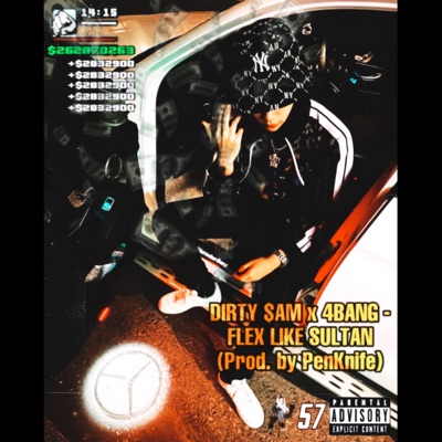 Dirty $am x 4Bang (Flex Like Sultan) - Single