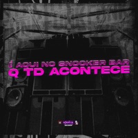 É Aqui no Snooker Bar Q Td Acontece - Single - MC WL O11 & DJ TRALHA DA ZN