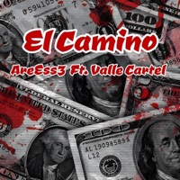 El Camino (feat. Valle Cartel) - Single - AreEss3