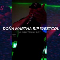 Doña Martha Rip Westcol - Single - El Giga