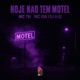 Hoje Não Tem Motel Single