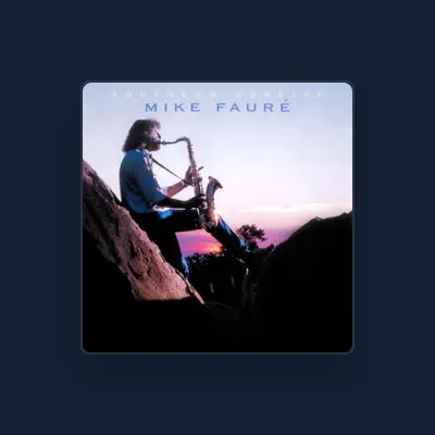 Mike Faureを聴いたり、ミュージックビデオを鑑賞したり、経歴やツアー日程などを確認したりしましょう！