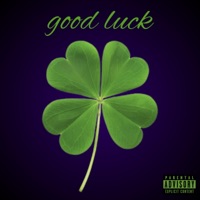 good luck (feat. Drew) - Single - flow