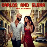 Carlos and Elena — Soul de Vienne