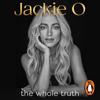 The Whole Truth - Jackie O