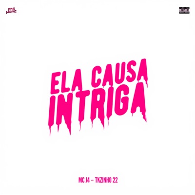 Ela Causa Intriga - Single
