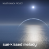 Velvet Lounge Project - Sun-kissed Melody bild