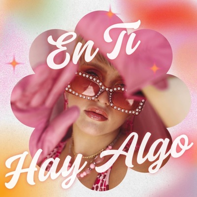 En Ti Hay Algo (feat. El Junior Jr) - Single