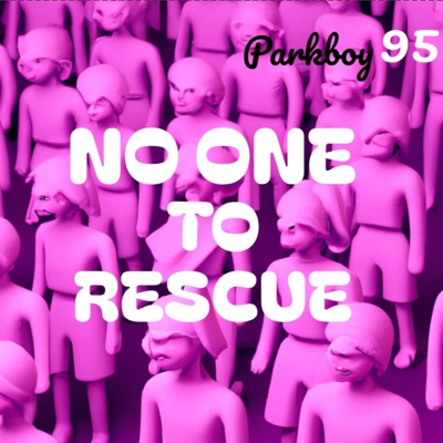 no one to rescue - Single
