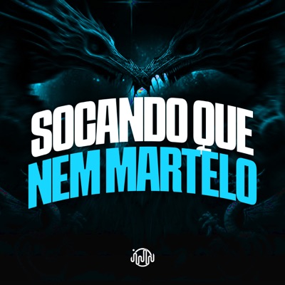 Socando Que Nem Martelo - Single