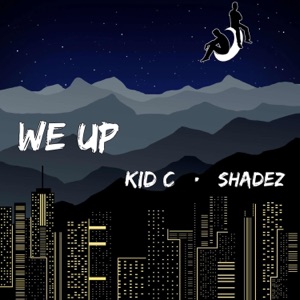 We Up (feat. Shadez)