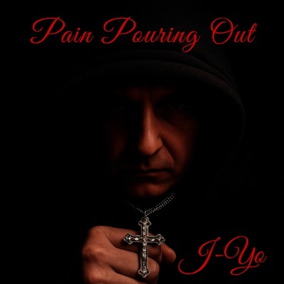 Pain Pouring Out (From the Vault) - Single