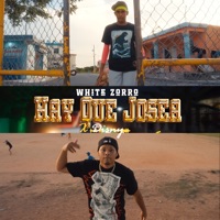 Hay Que Josea - Single - White Zorro & Disny