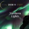 Snow n Stuff - Northern Lights (Edit)