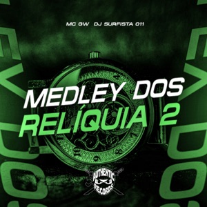 Medley dos Relíquia 2
