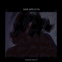 Side Effects (Radio Edit) - Single - Dasco Rally