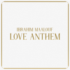 Love Anthem - Ibrahim Maalouf