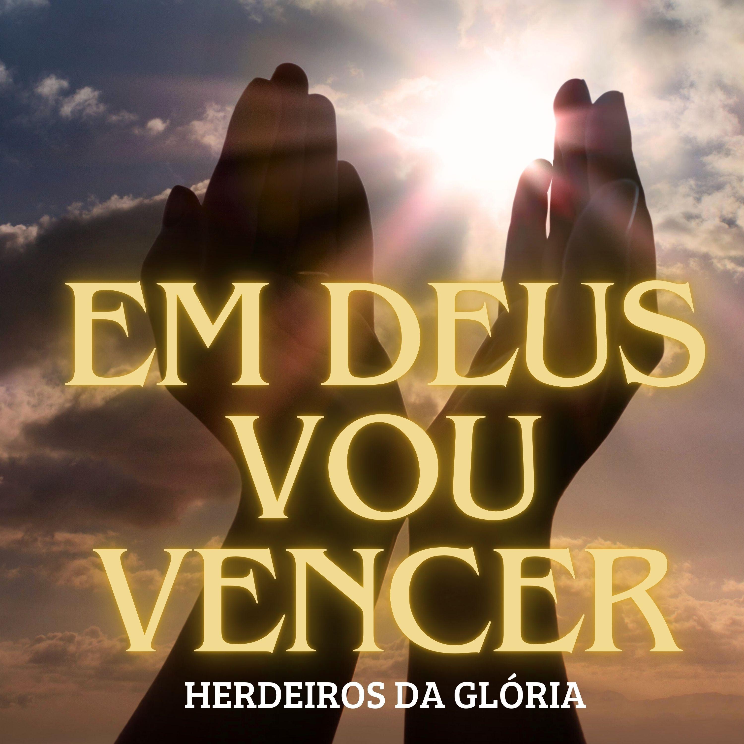 Em Deus vou Vencer - Single
