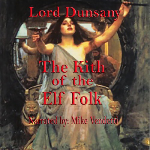 The Kith of the Elf Folk (Unabridged) cover