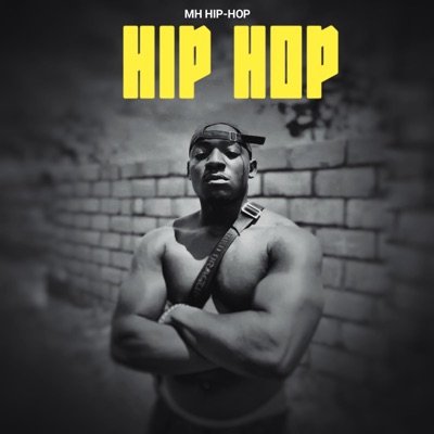 Hip Hop (feat. Mh Hip-hop) - Single