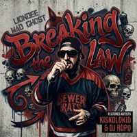 Breaking the law (feat. KISKOLOKID & DJ ROPO) - Single - Liondee MAD Ghost