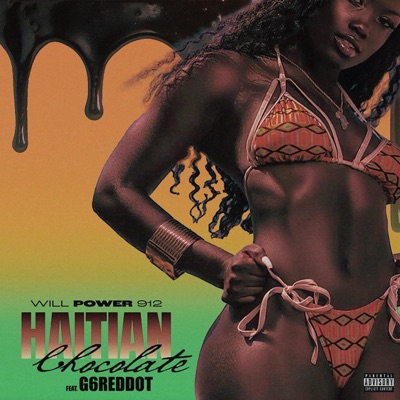 Haitian Chocolate (feat. G6reddot) - Single
