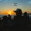 SaxbyTwins - You're Not Alone artwork