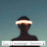 Beneath The Lights — Blancwater