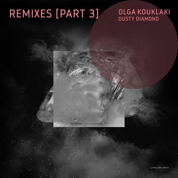 Dusty Diamond (Remixes, Pt. 3) - EP