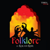 Folklore - Kailash Kher