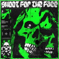 SHOOT FOR the FACE (feat. Seira & TWENTYTHREE) - Single - Barzly