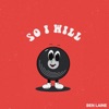 So I Will - Single