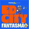 Fantasmão, Edcity & Macaco Gordo - É pra Descer Quebrando