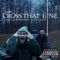 Cross That Line (feat. Billy Gunther & Paperboy Solo-G) artwork