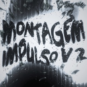 Montagem Impulso V2 (Sped Up)