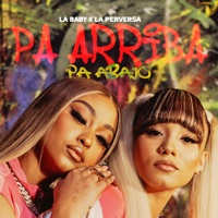 Pa' Arriba Pa' Abajo - Single - La baby & La Perversa