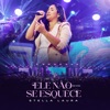 Ele Não Se Esquece (Ao Vivo) - Single