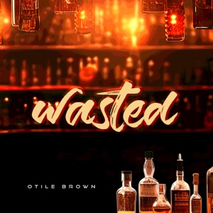 Wasted